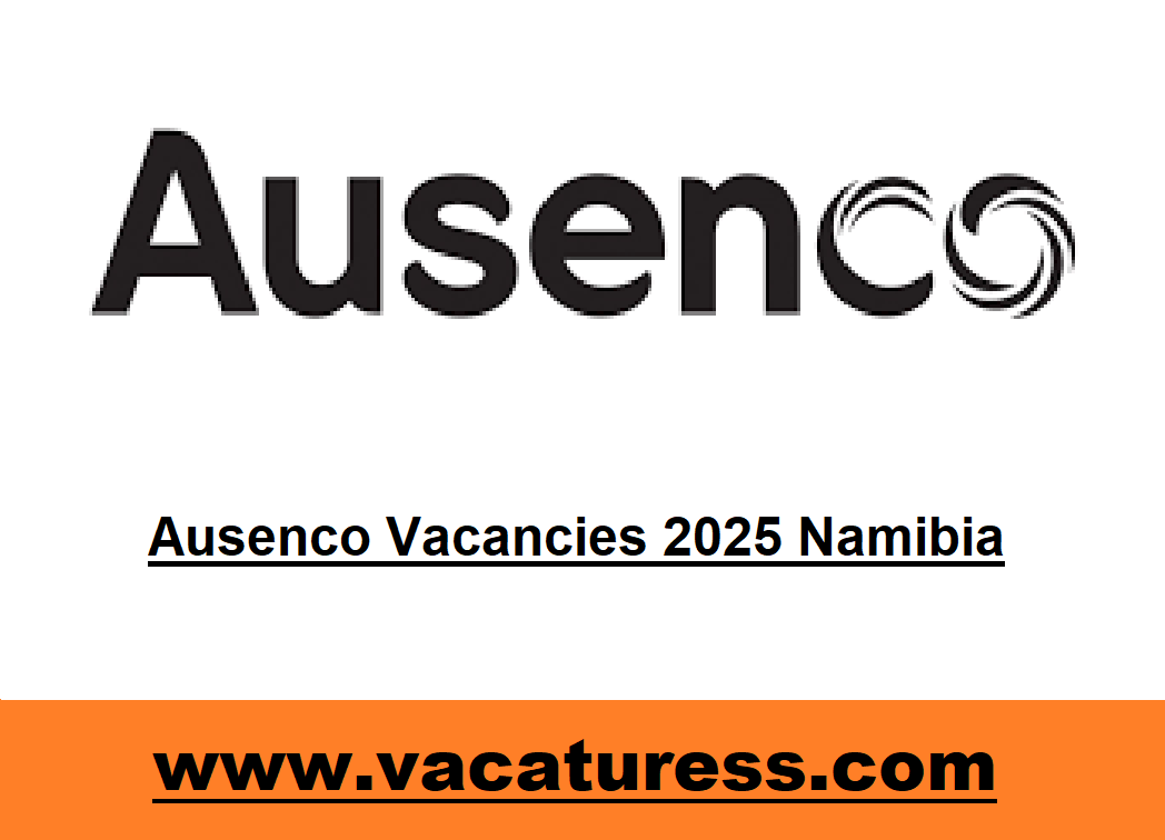 Ausenco Vacancies 2025 Namibia