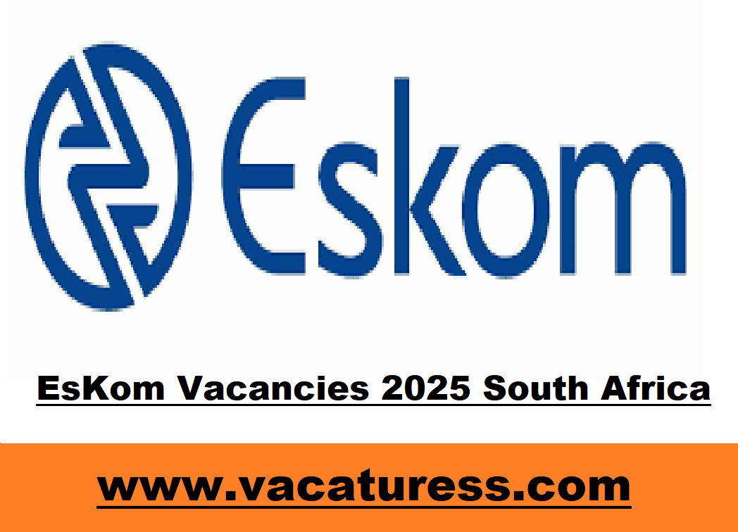 EsKom Vacancies 2025 South Africa