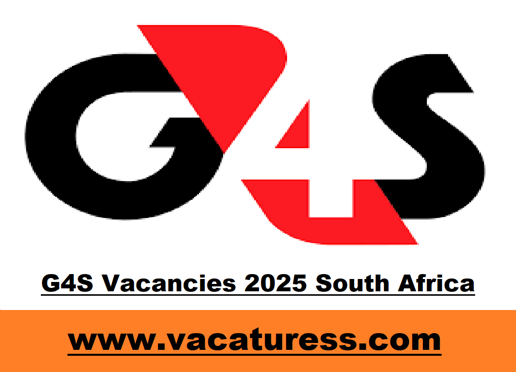 G4S Vacancies 2025 South Africa