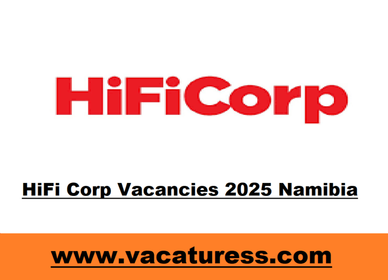 HiFi Corp Vacancies 2025 Namibia
