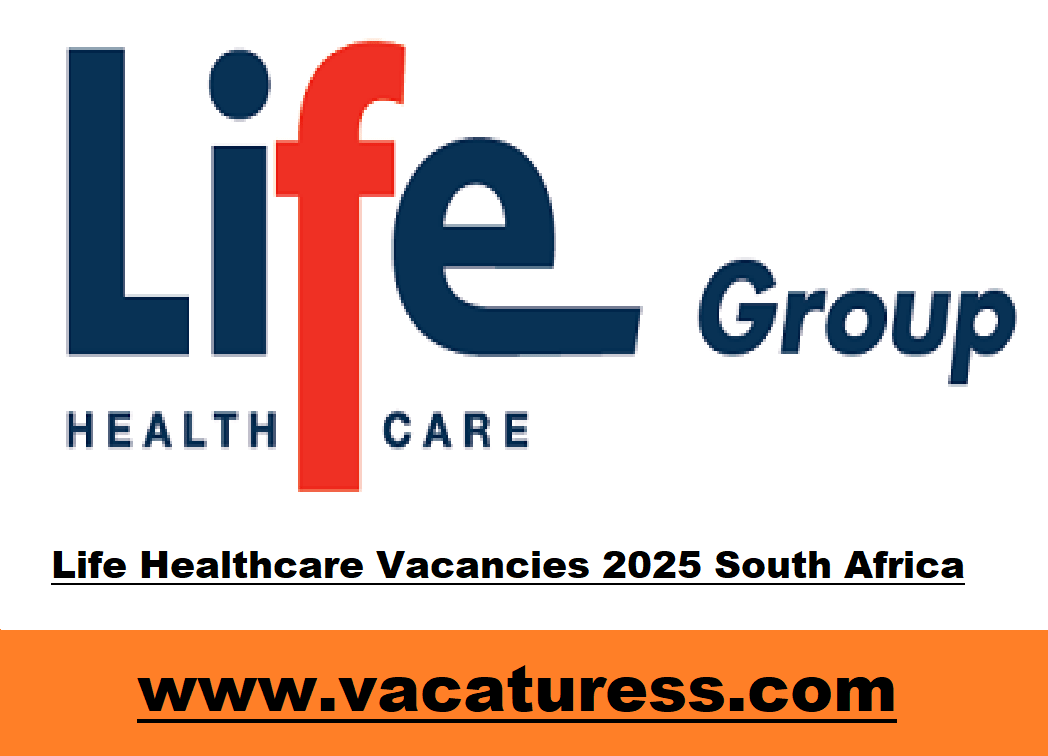 Life Healthcare Vacancies 2025 South Africa