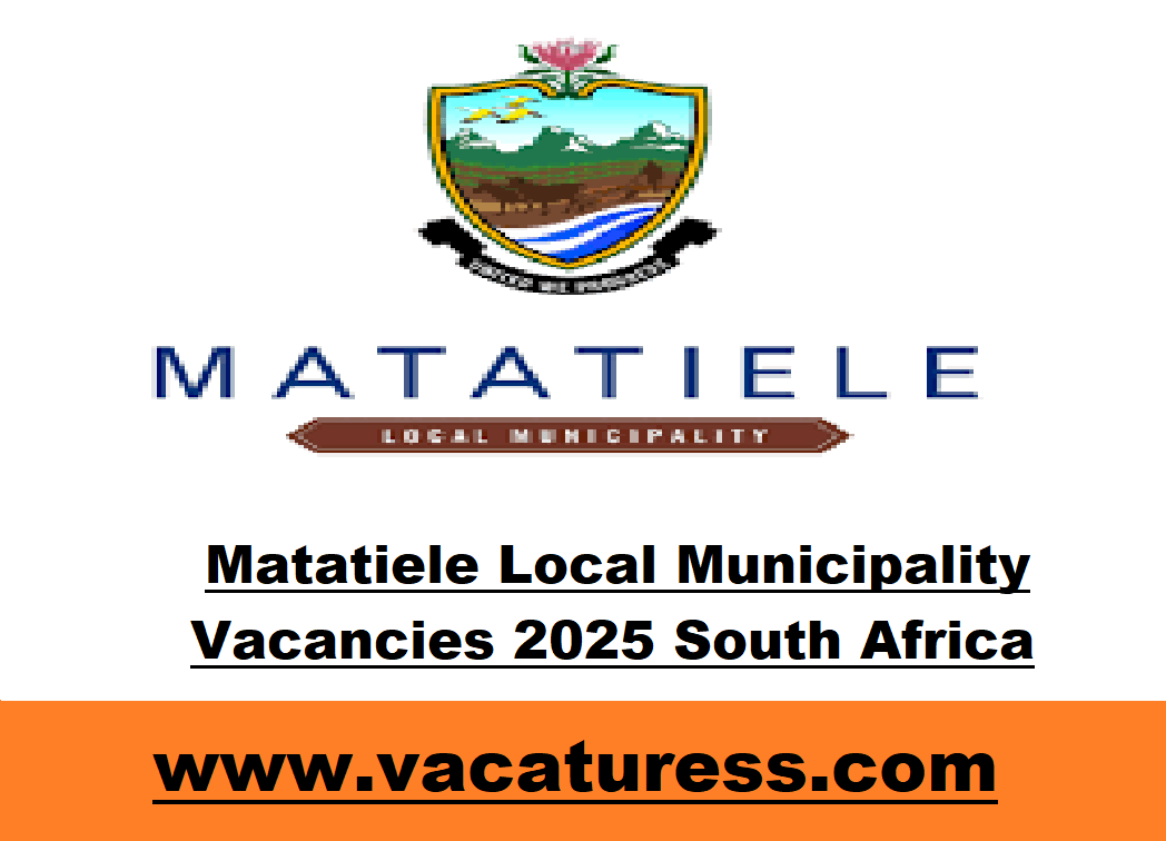 Matatiele Local Municipality Vacancies 2025 South Africa