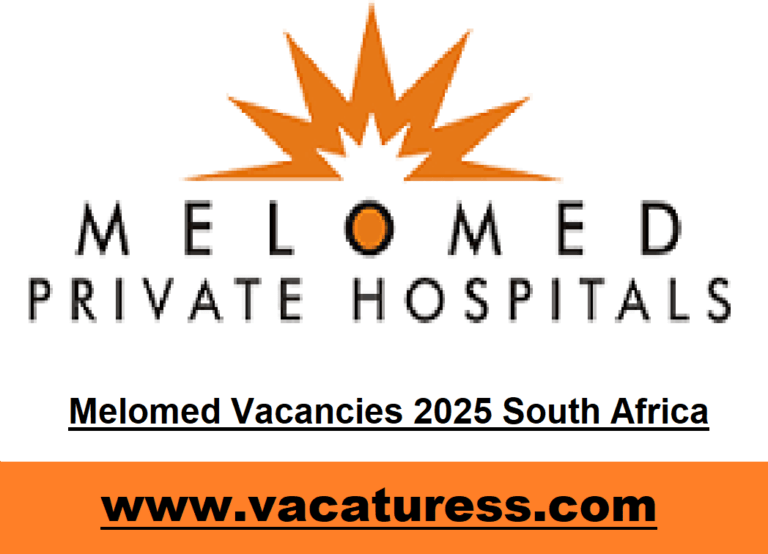 Melomed Vacancies 2025 South Africa