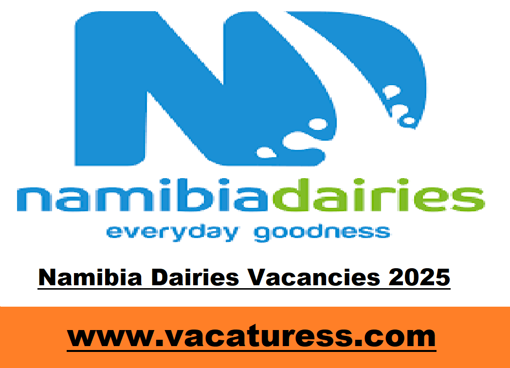 Namibia Dairies Vacancies 2025