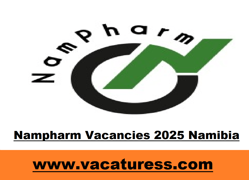 Nampharm Vacancies 2025 Namibia