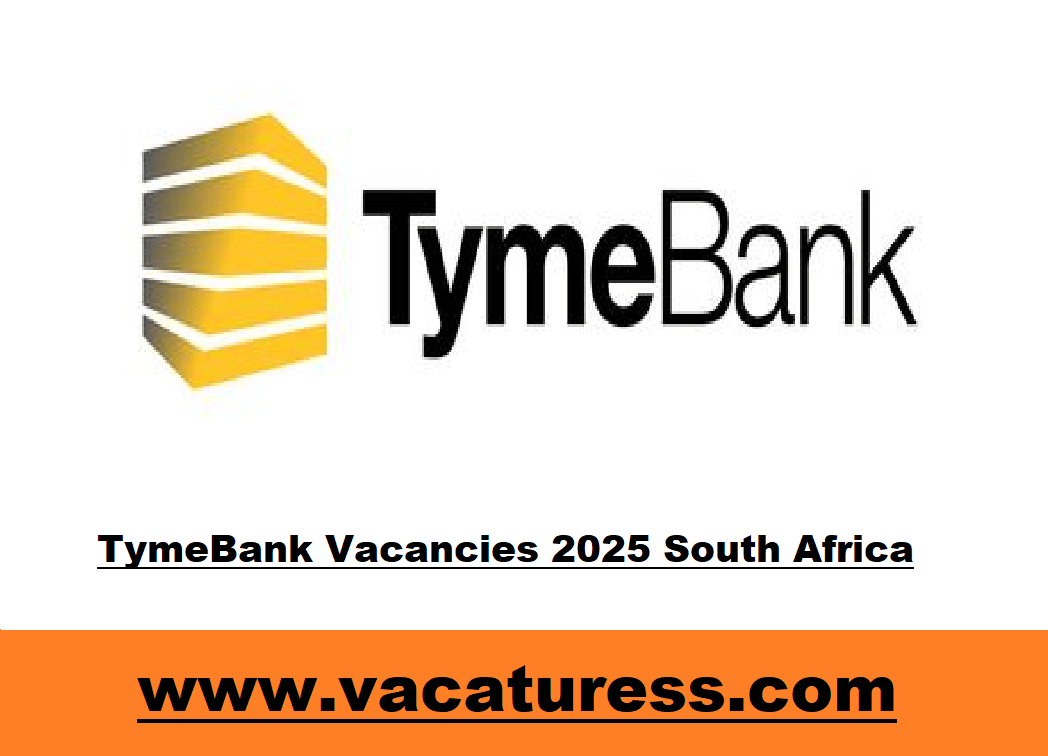 TymeBank Vacancies 2025 South Africa