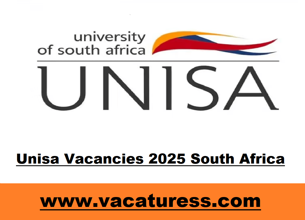 Unisa Vacancies 2025 South Africa