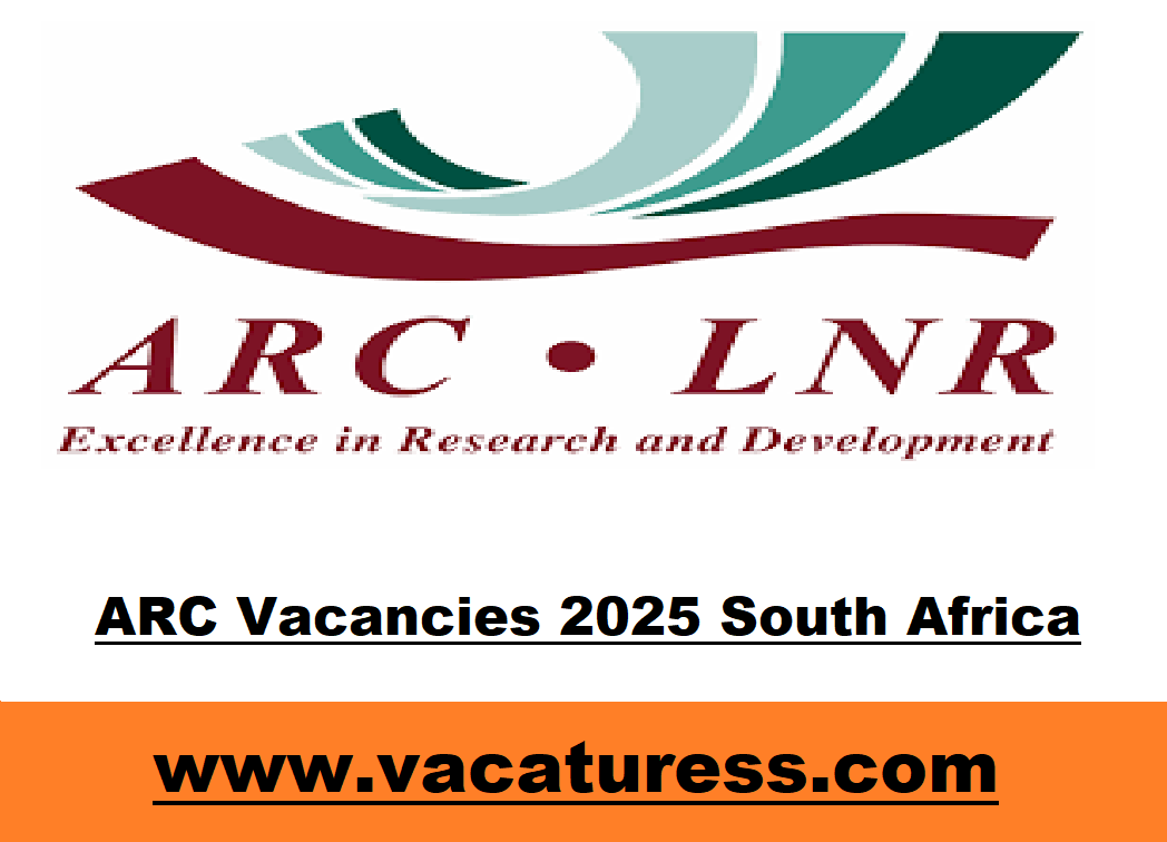 ARC Vacancies 2025 South Africa