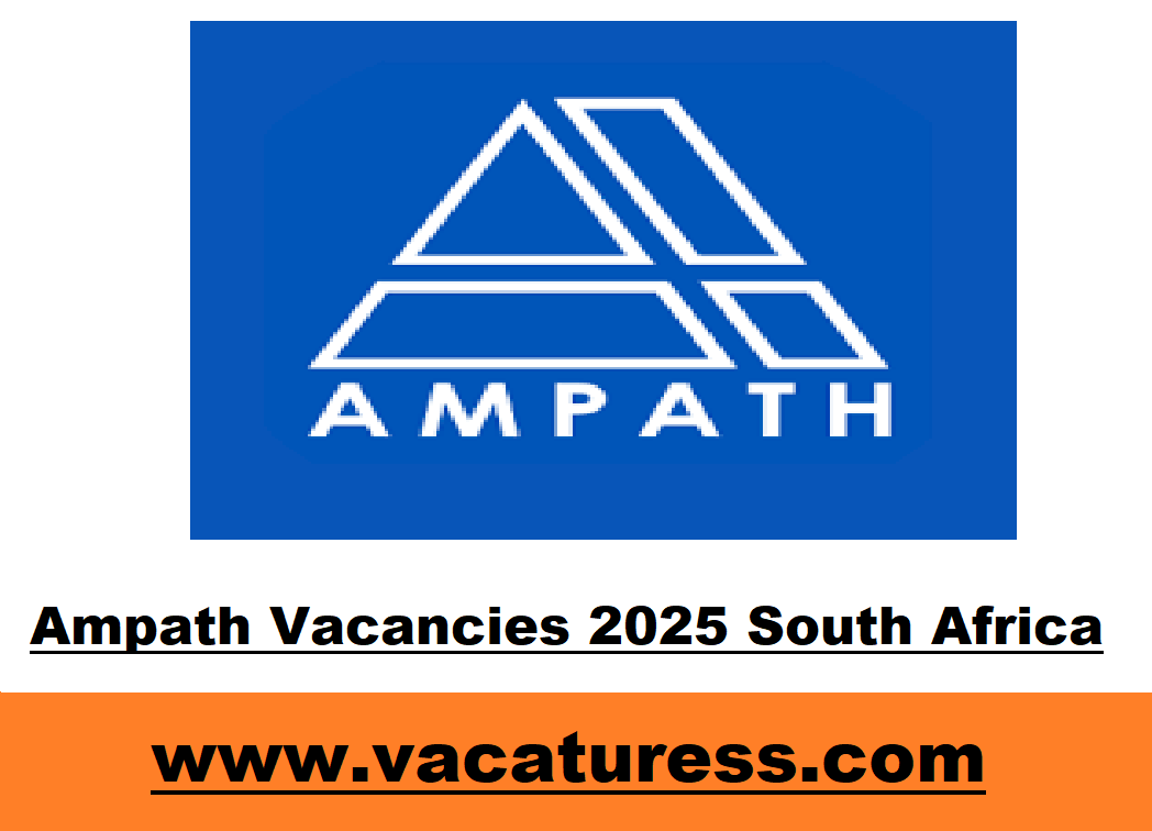 Ampath Vacancies 2025 South Africa