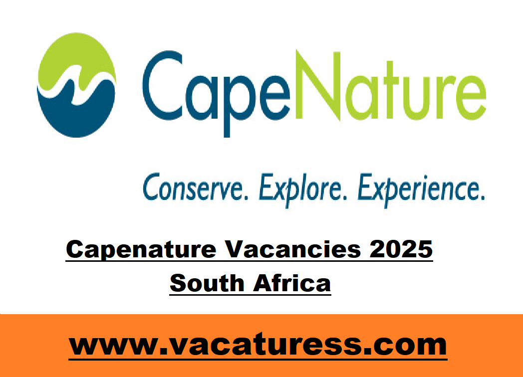 Capenature Vacancies 2025 South Africa