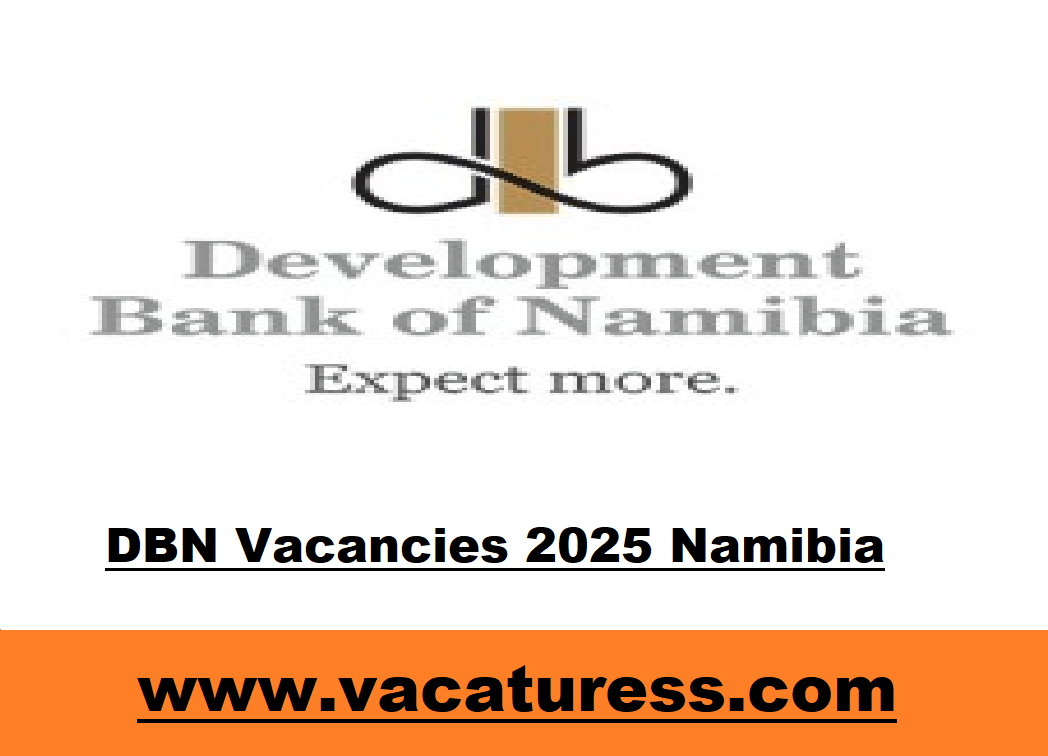 DBN Vacancies 2025 Namibia