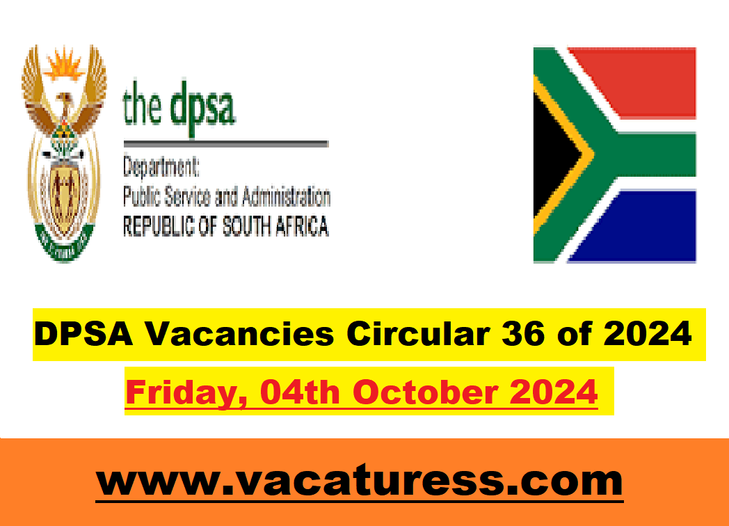 DPSA Vacancies Circular 36 of 2024