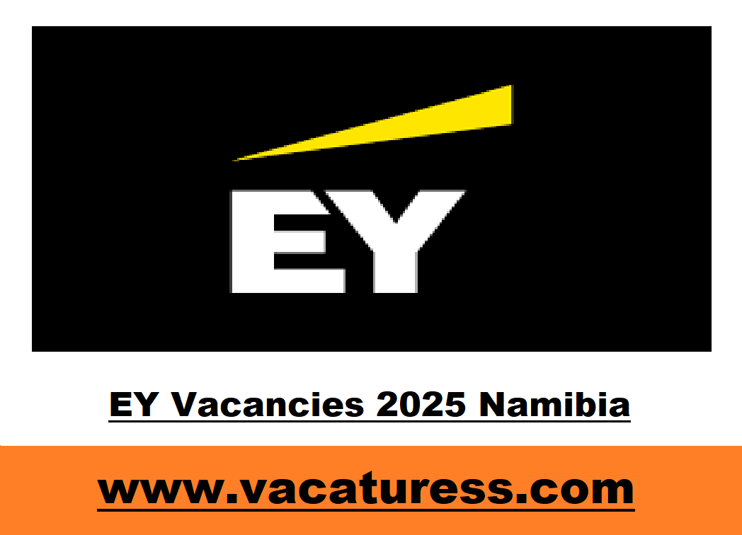 EY Vacancies 2025 Namibia