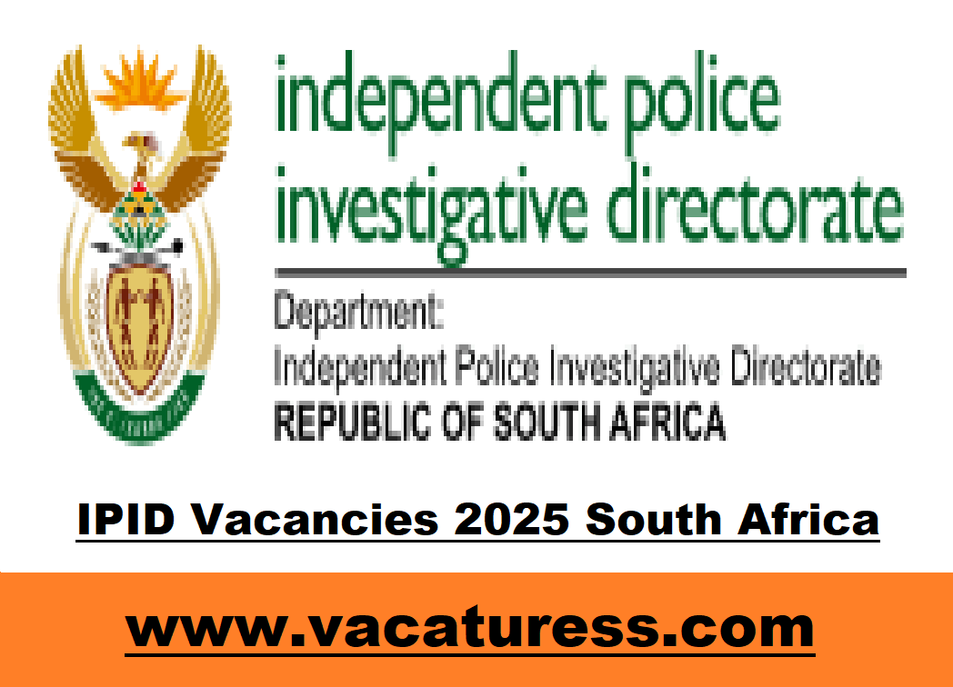 IPID Vacancies 2025 South Africa