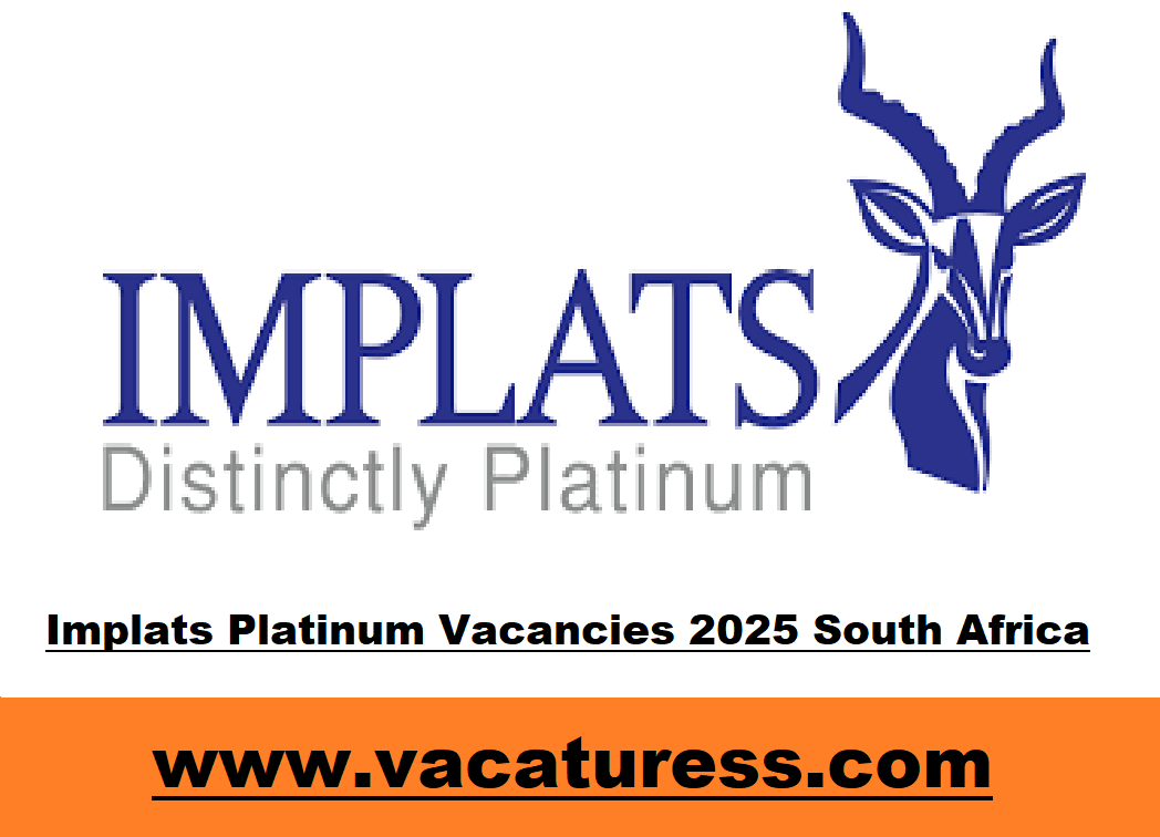 Implats Platinum Vacancies 2025 South Africa