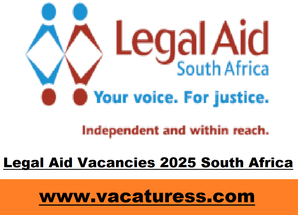 Legal Aid Vacancies 2025 South Africa