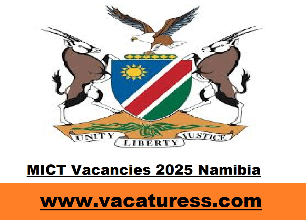 MICT Vacancies 2025 Namibia