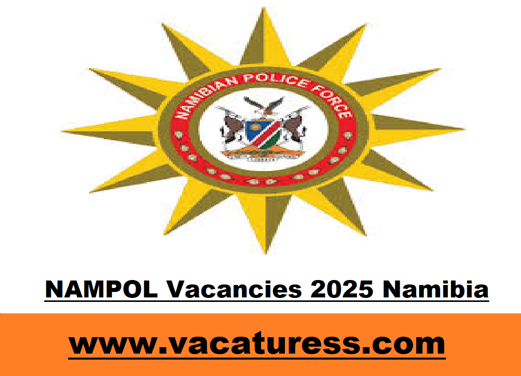 NAMPOL Vacancies 2025 Namibia