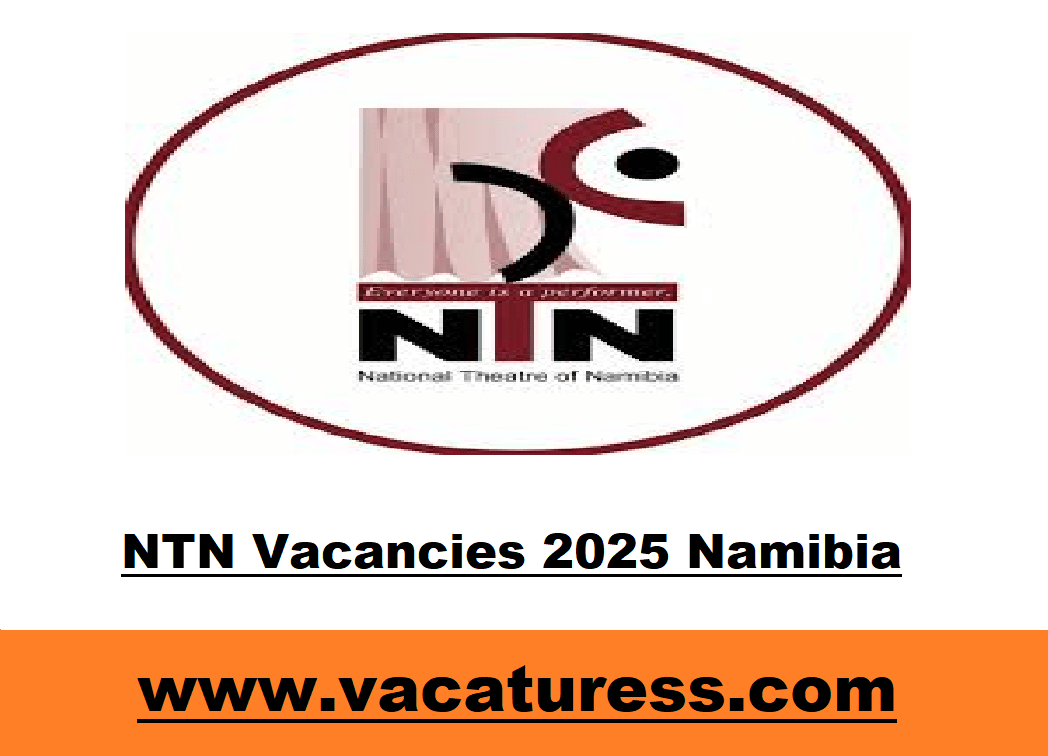 NTN Vacancies 2025 Namibia