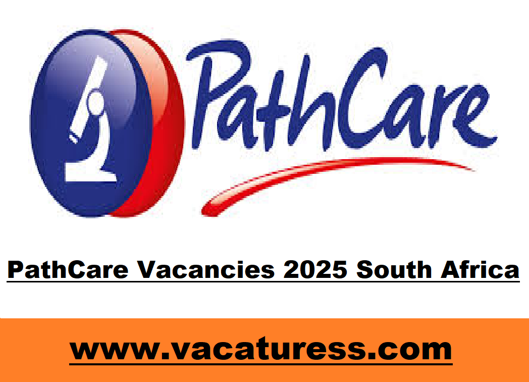 PathCare Vacancies 2025 South Africa