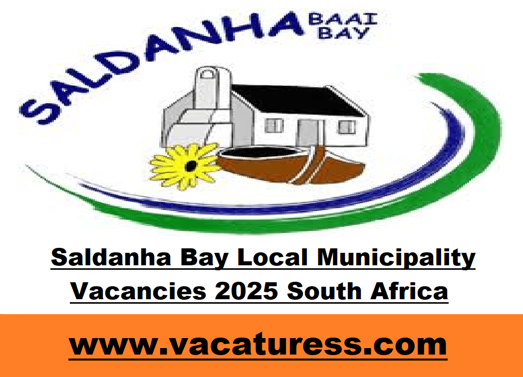 Saldanha Bay Local Municipality Vacancies 2025 South Africa