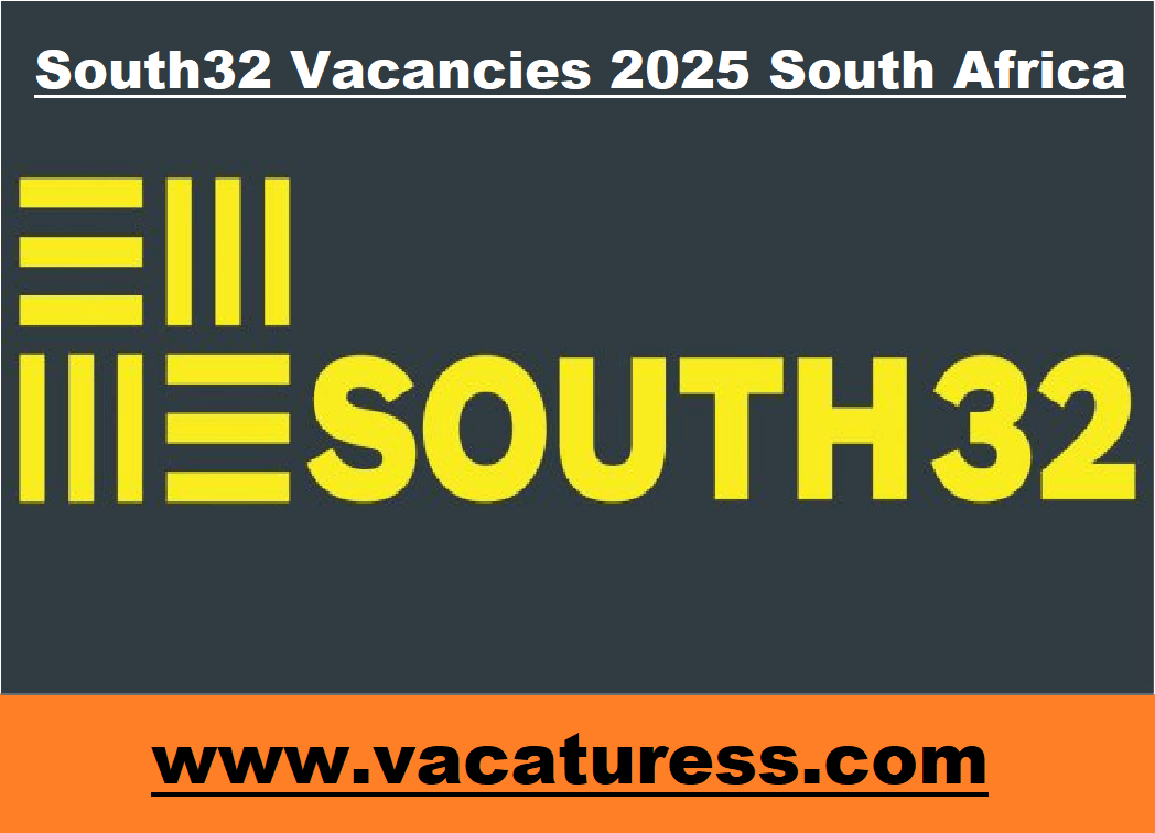 South32 Vacancies 2025 South Africa