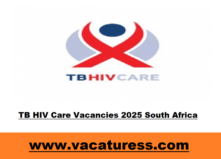TB HIV Care Vacancies 2025 South Africa