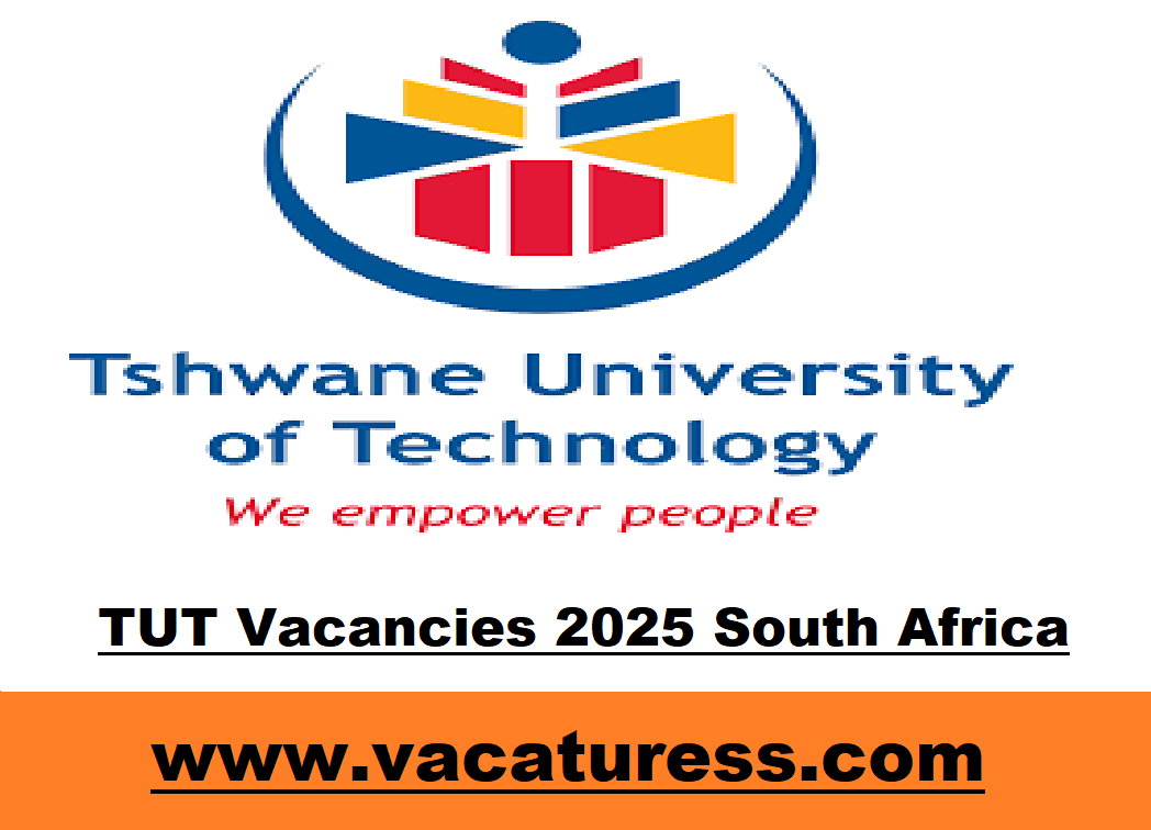 TUT Vacancies 2025 South Africa