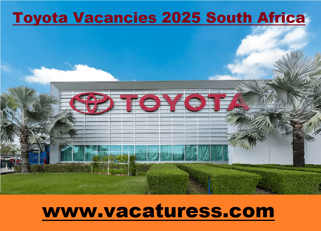 Toyota Vacancies 2025 South Africa