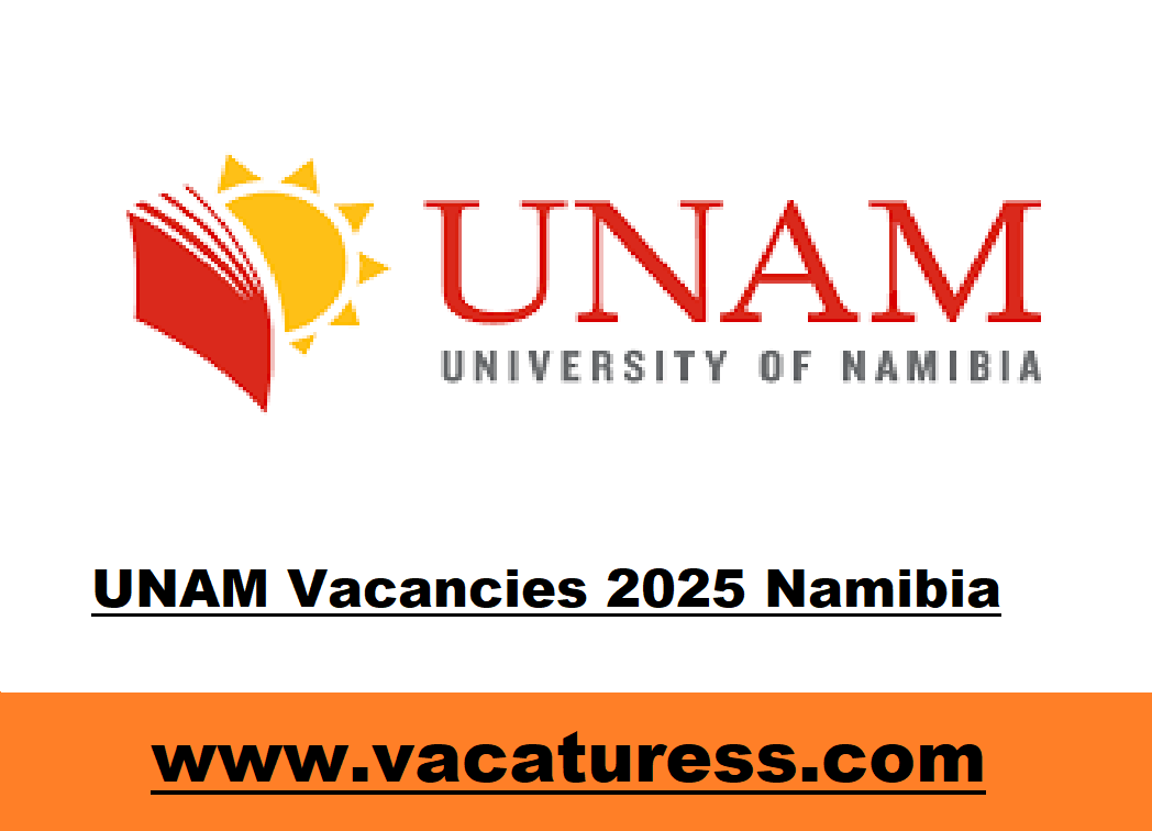 UNAM Vacancies 2025 Namibia