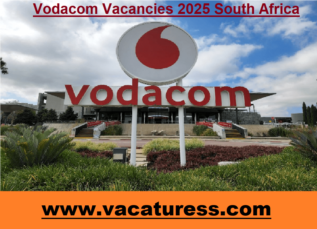 Vodacom Vacancies 2025 South Africa