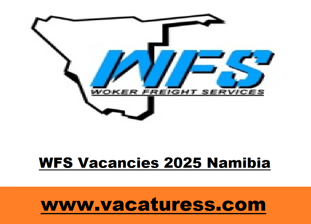 WFS Vacancies 2025 Namibia