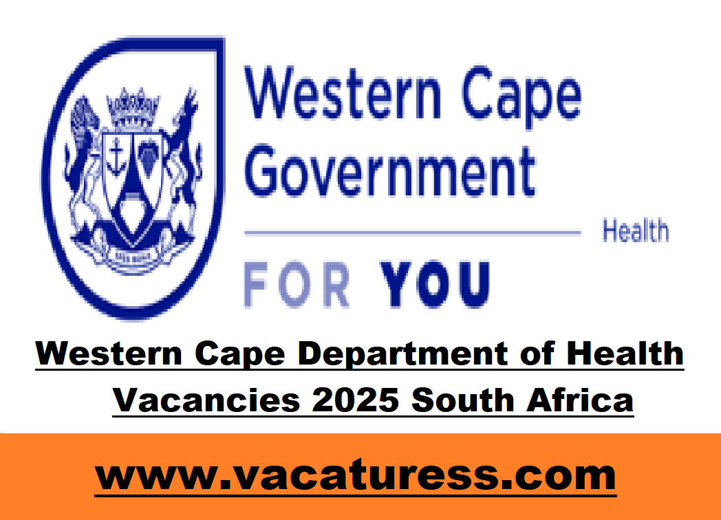 Western Cape Department of Health Vacancies 2025 South Africa