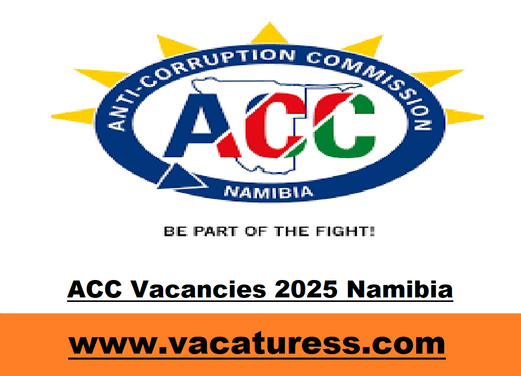 ACC Vacancies 2025 Namibia