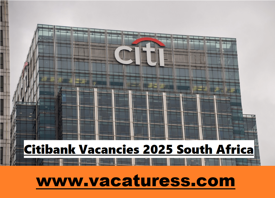 Citibank Vacancies 2025 South Africa