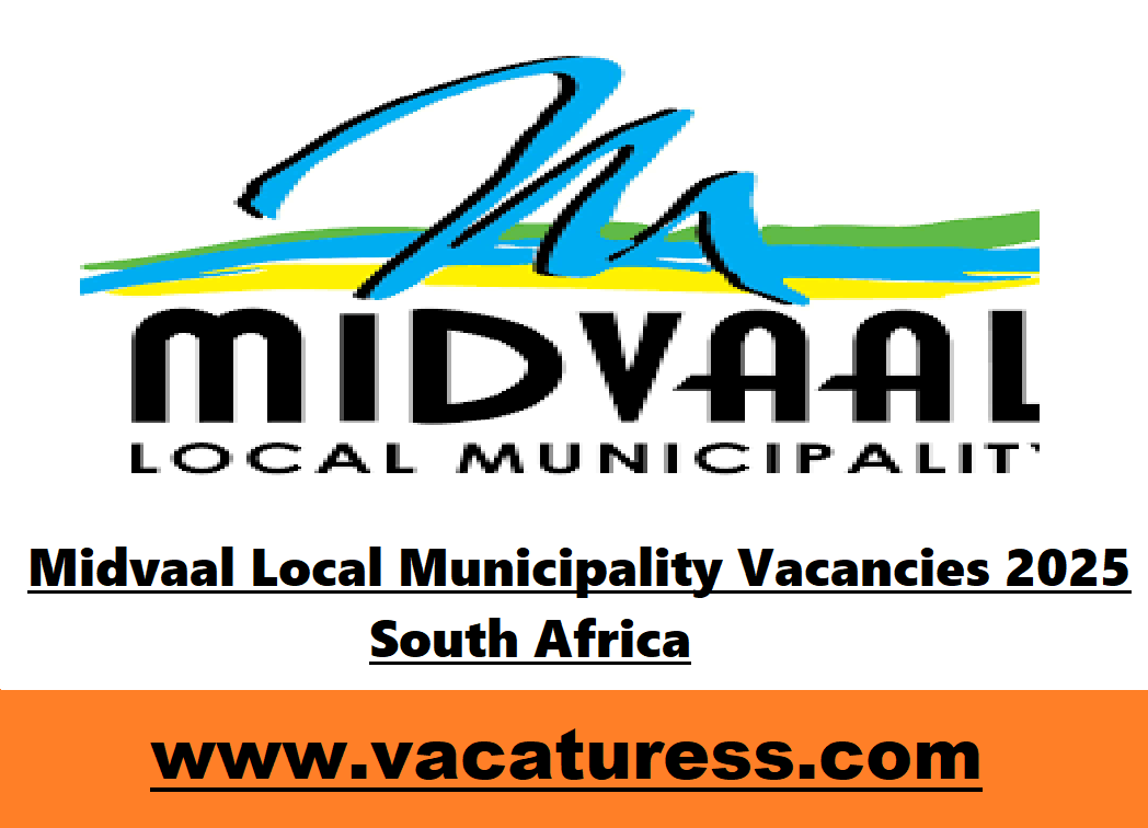 Midvaal Local Municipality Vacancies 2025 South Africa