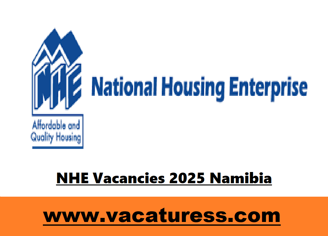 NHE Vacancies 2025 Namibia