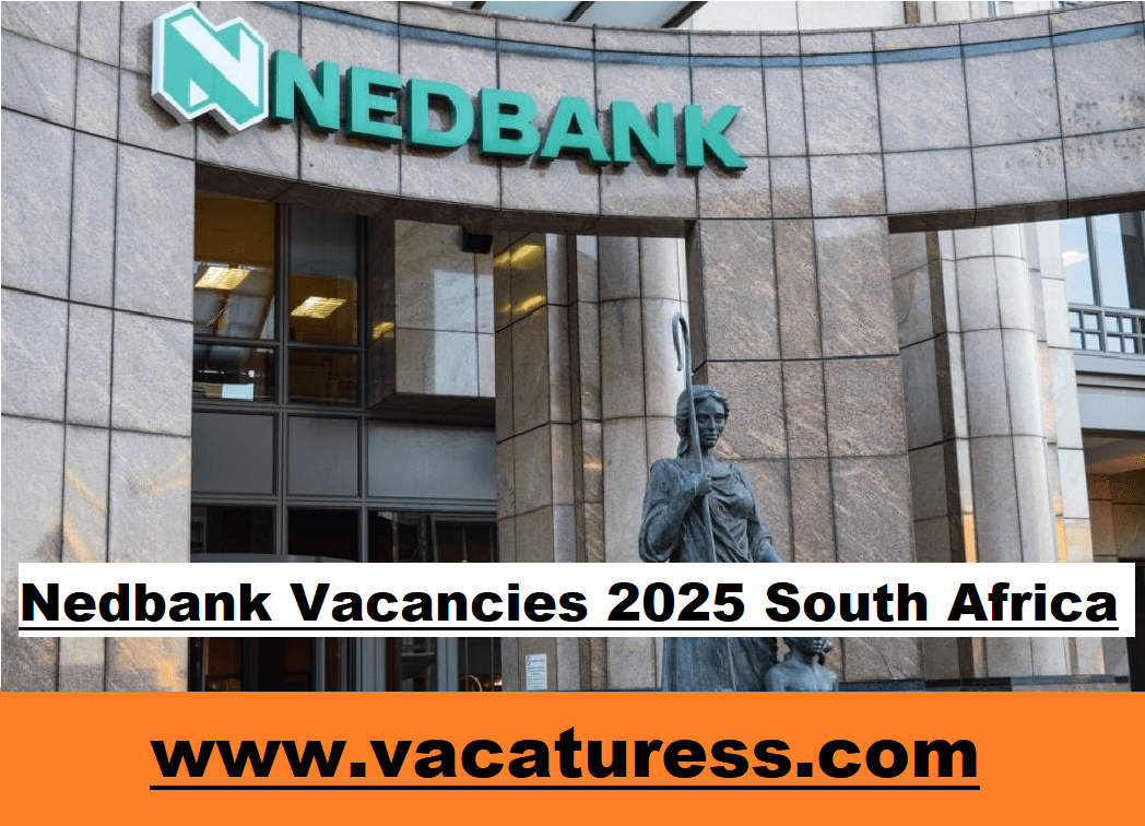 Nedbank Vacancies 2025 South Africa