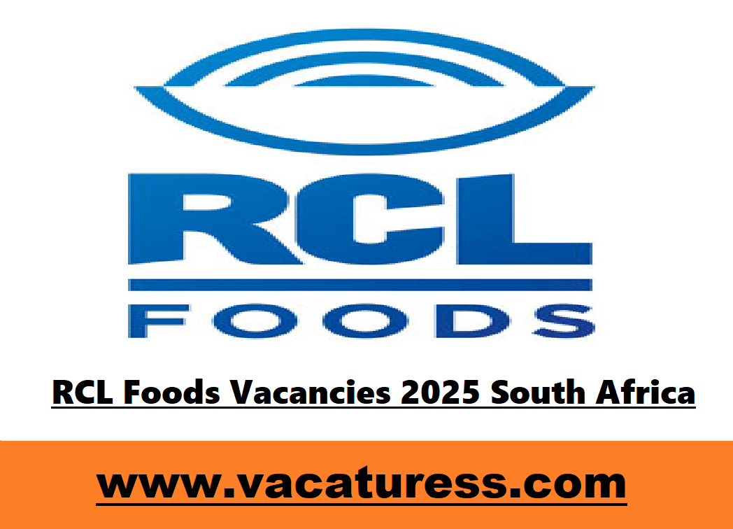 RCL Foods Vacancies 2025 South Africa