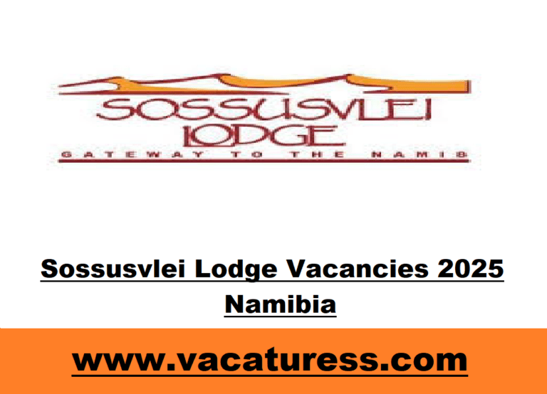 Sossusvlei Lodge Vacancies 2025 Namibia