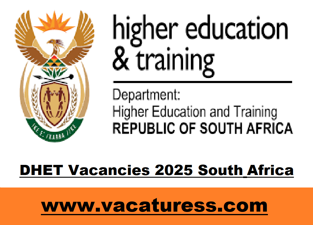 DHET Vacancies 2025 South Africa