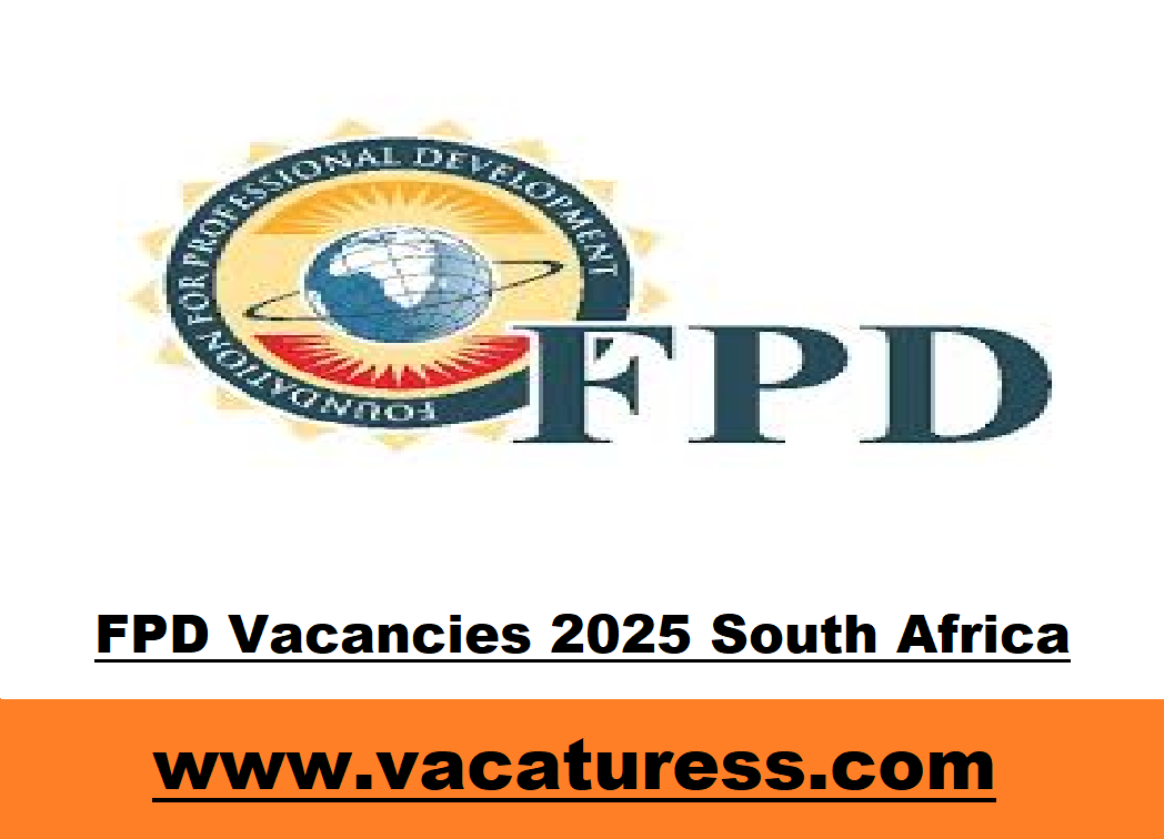 FPD Vacancies 2025 South Africa