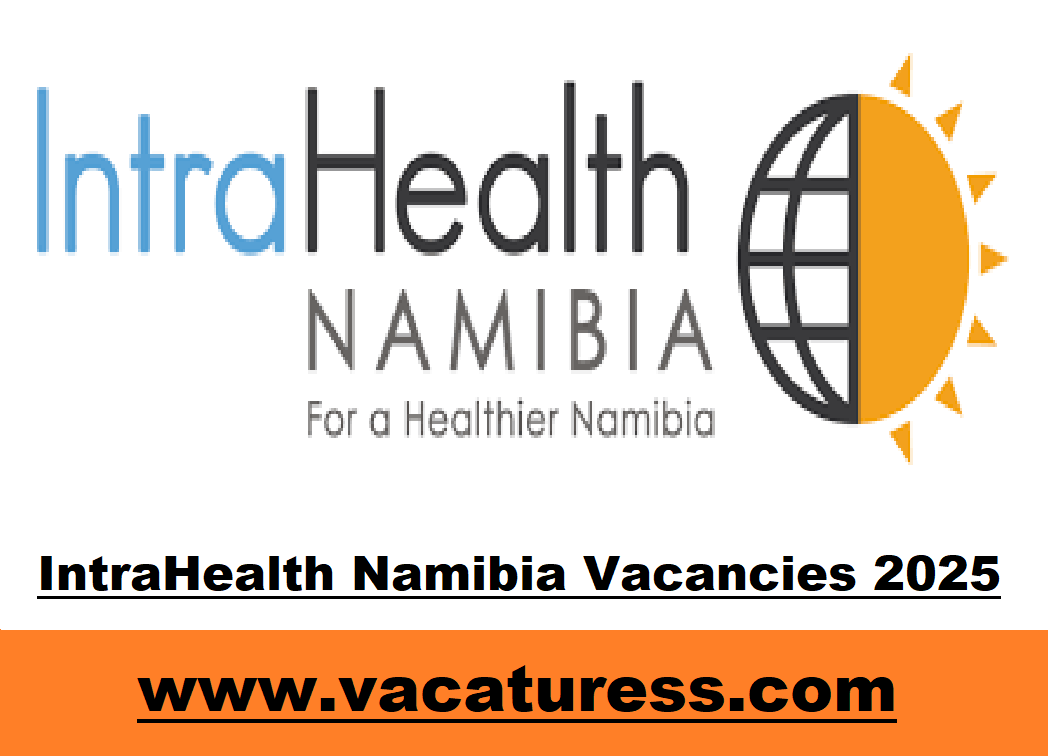 IntraHealth Namibia Vacancies 2025