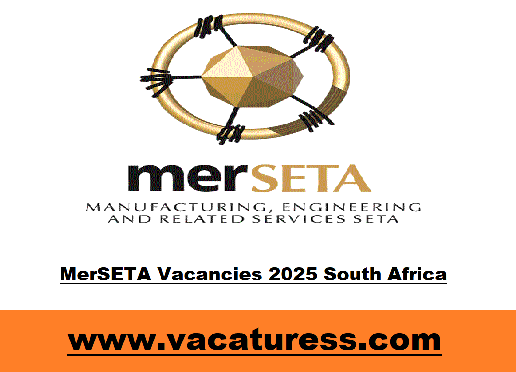 MerSETA Vacancies 2025 South Africa