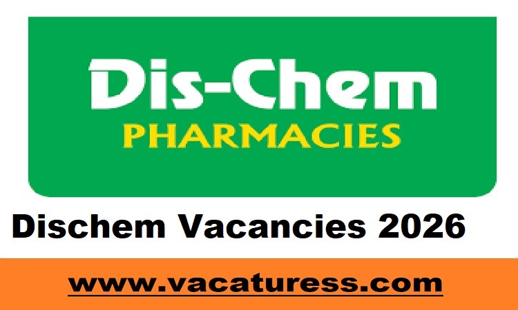 Dischem Vacancies 2026